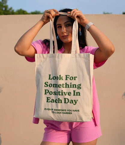 Look For Something Positive In Each Day Tote Bag – Printed Tote Bag