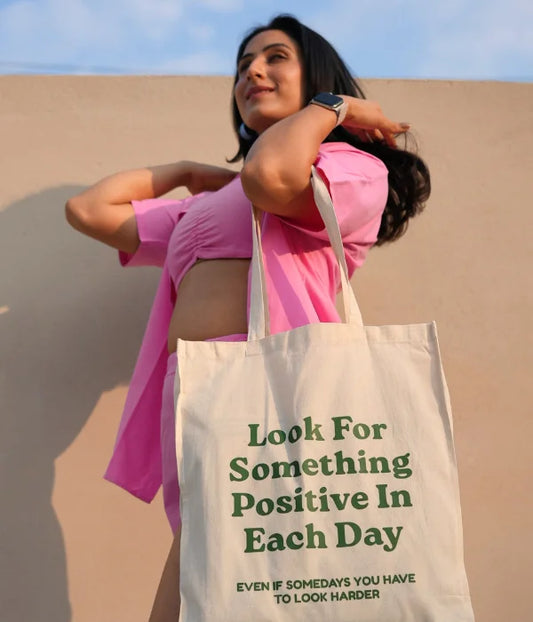 Look For Something Positive In Each Day Tote Bag – Printed Tote Bag