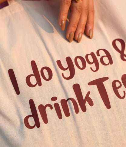 I Do Yoga And Drink Tequila – Printed Tote Bag