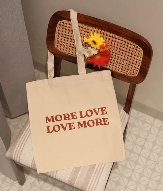 More Love , Love More Tote Bag – Printed Tote Bag